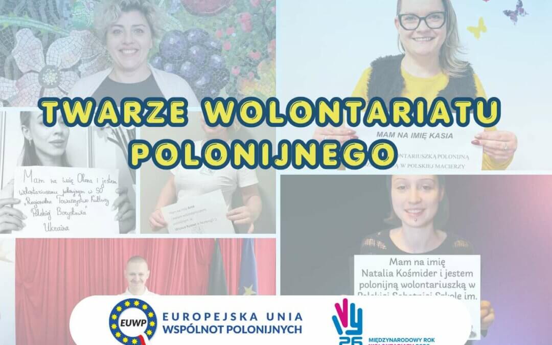 Trwa kampania „Twarze Wolontariatu Polonijnego” – dołącz do globalnej inicjatywy IVY 2026